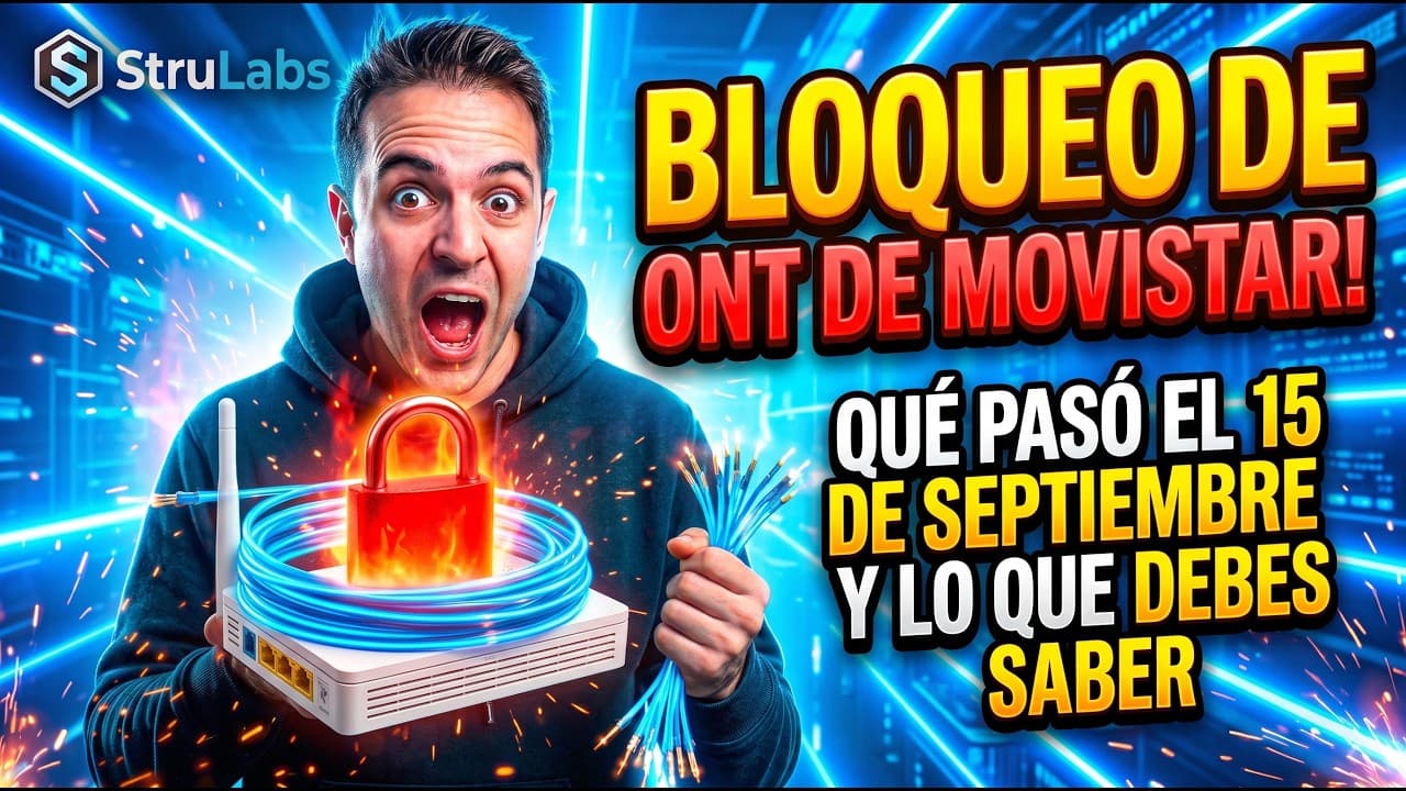 Bloqueo de ONT de Movistar: Qué pasó el 15 de septiembre y lo que debes saber 🚨